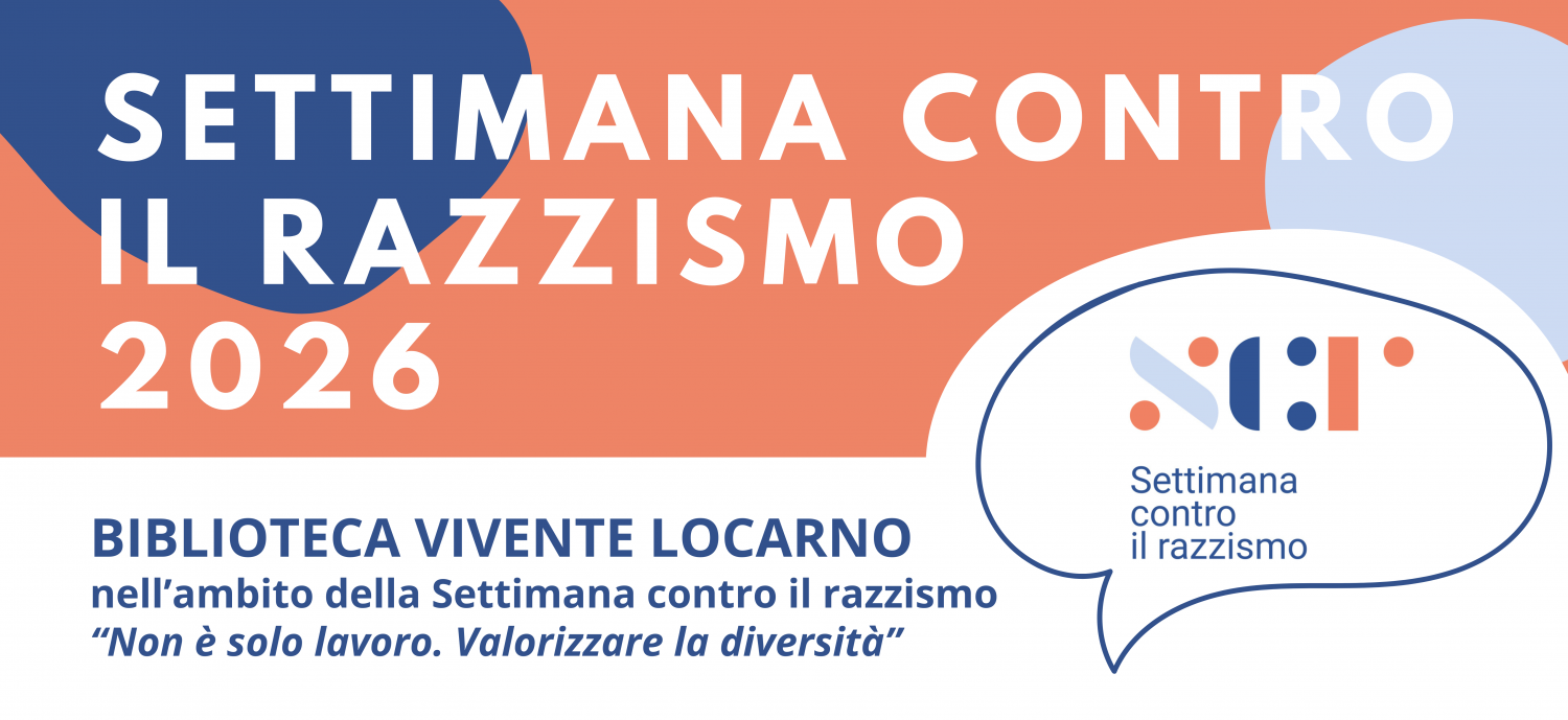 La Settimana contro il razzismo a Locarno: la Biblioteca Vivente per parlare di lavoro e formazione
